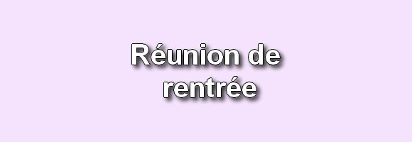 Réunion de rentrée à destination des parents d’élèves