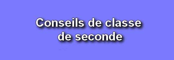 Planning des conseils de classe de seconde